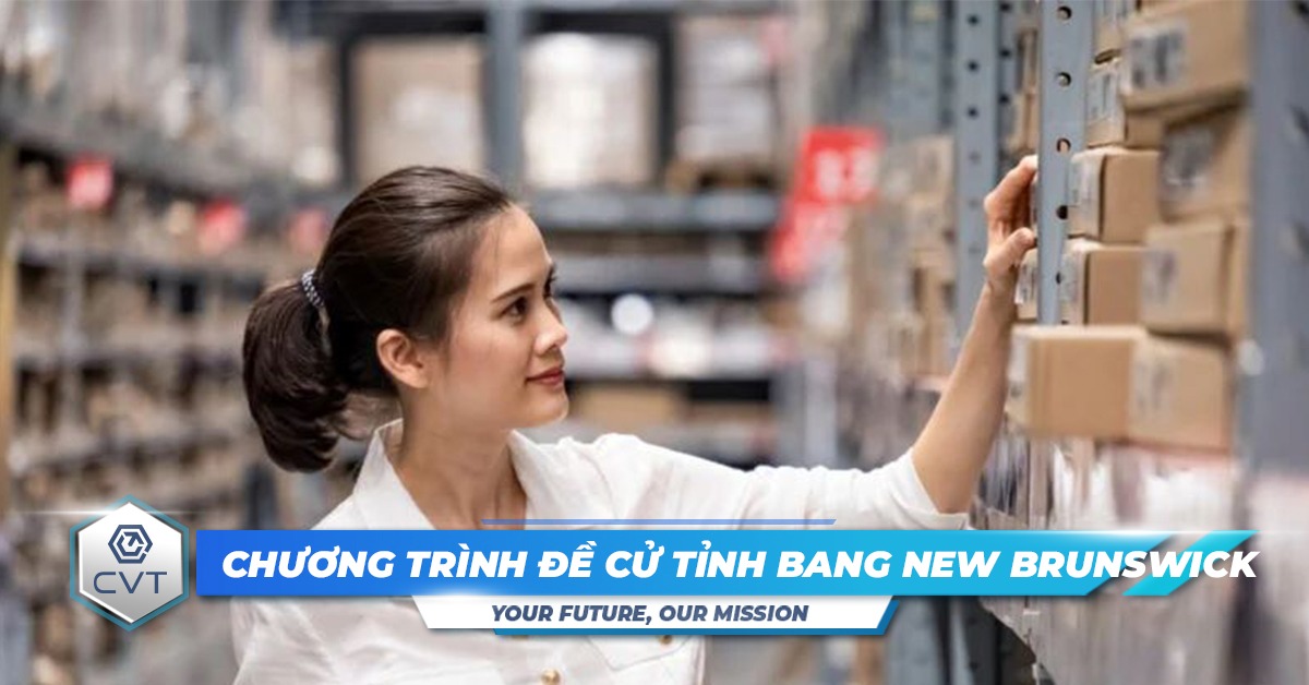 Chương trình đề cử tỉnh bang New Brunswick: Cơ hội định cư không thể bỏ lỡ