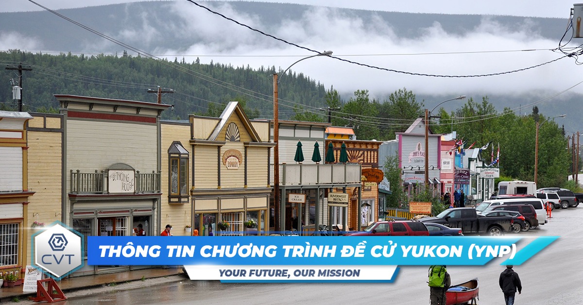 Chương trình đề cử Yukon (YNP): Cơ hội định cư Canada đa dạng