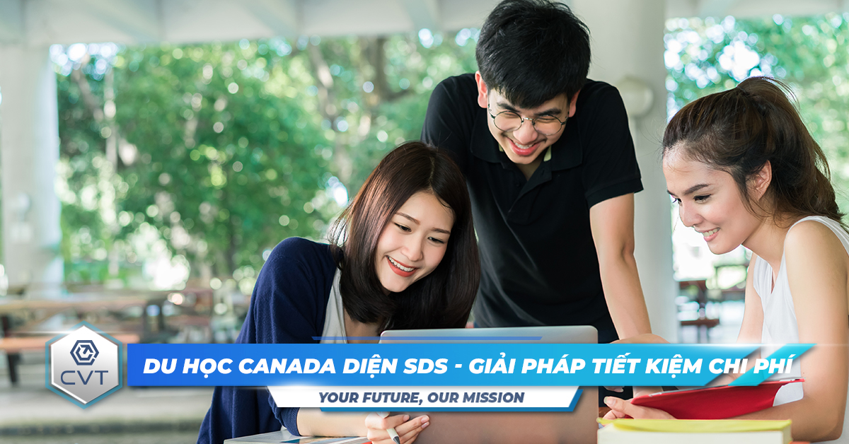 Du học Canada diện SDS – Giải pháp du học tiết kiệm chi phí