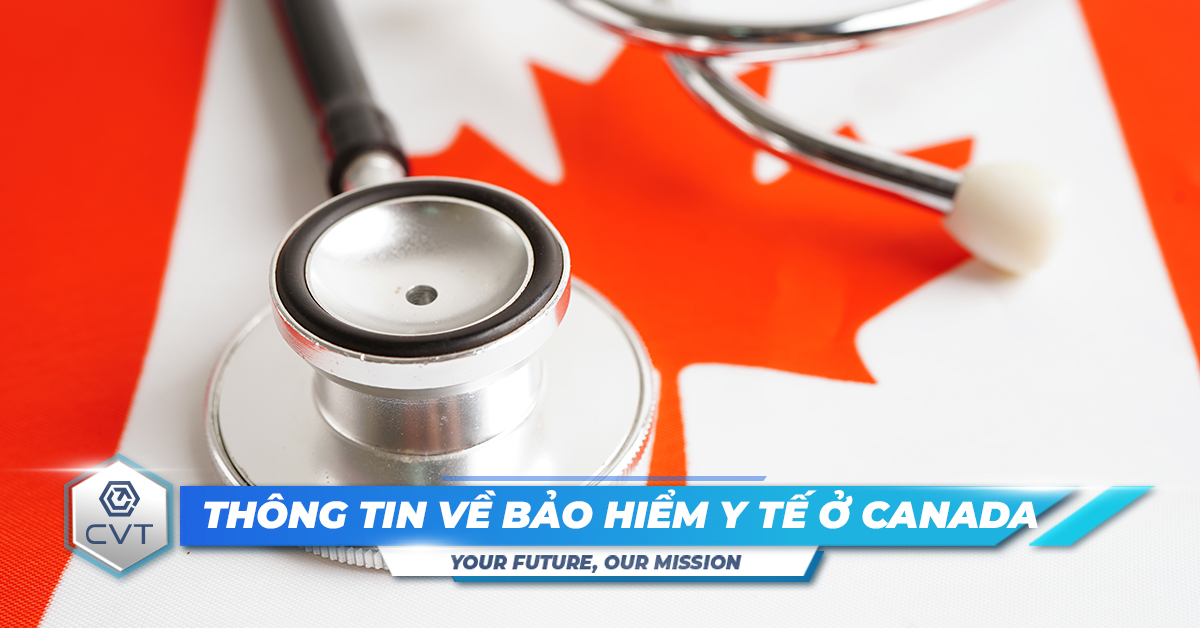 Thông tin về Bảo hiểm y tế ở Canada