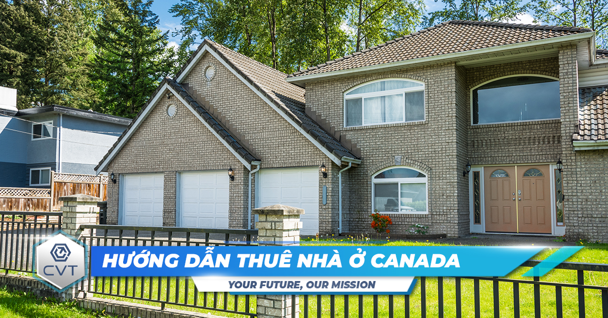 Thuê nhà ở Canada: Cách chọn nhà và những lưu ý