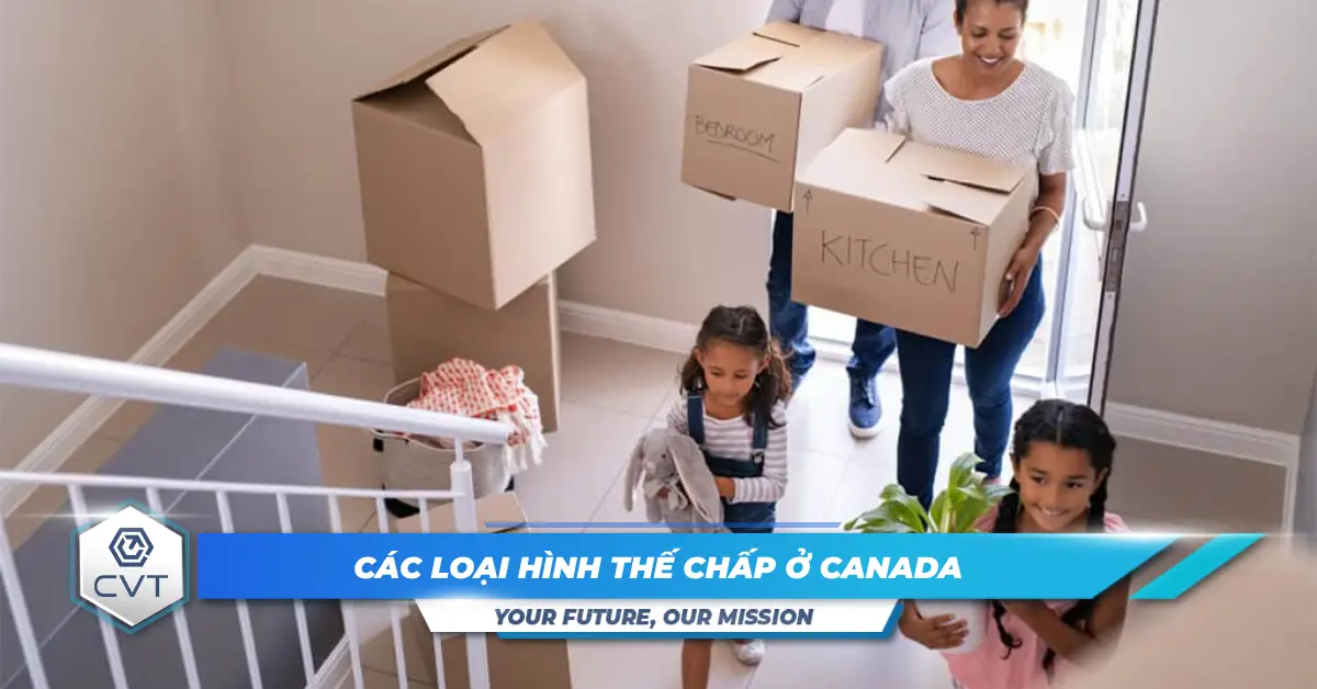 Hiểu về các loại hình thế chấp khác nhau: mẹo hữu ích cho người Canada mới