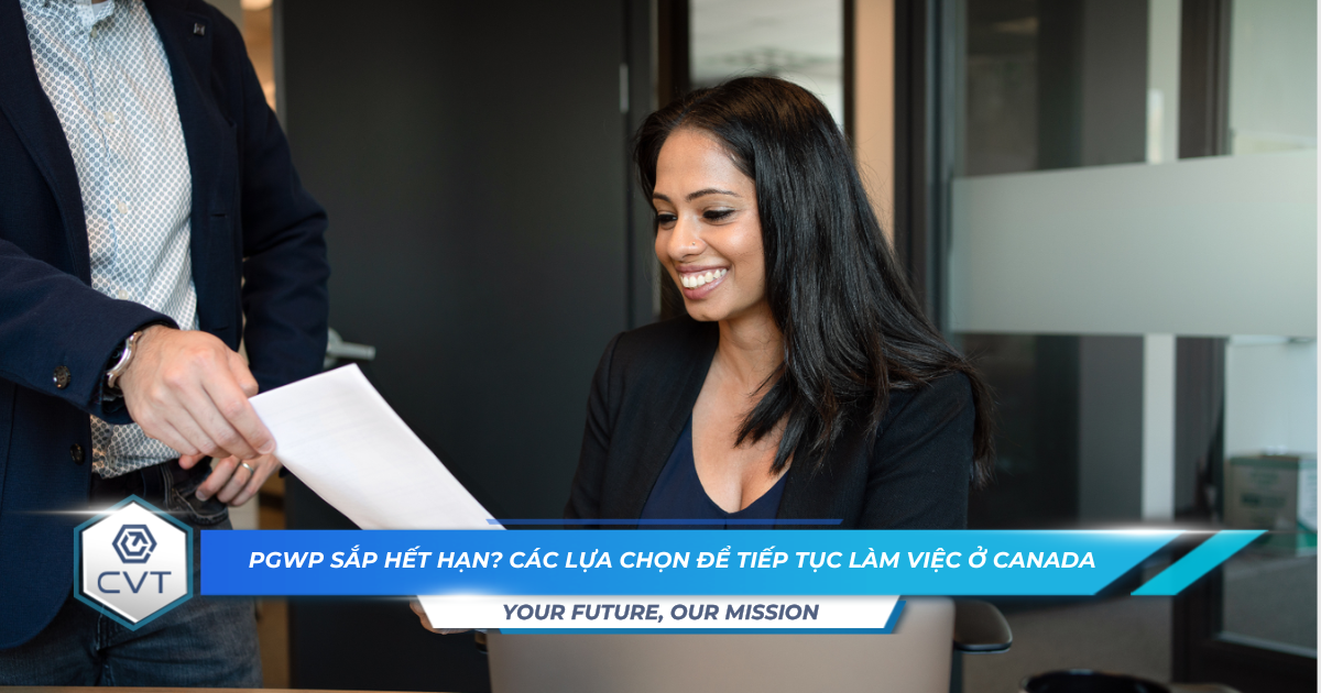 PGWP sap het han Cac lua chon de tiep tuc lam viec o Canada