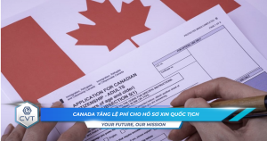 Canada tang le phi cho ho so xin quoc tich