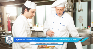 Dinh cu Canada dien tay nghe Co hoi cho dau bep tai Alberta