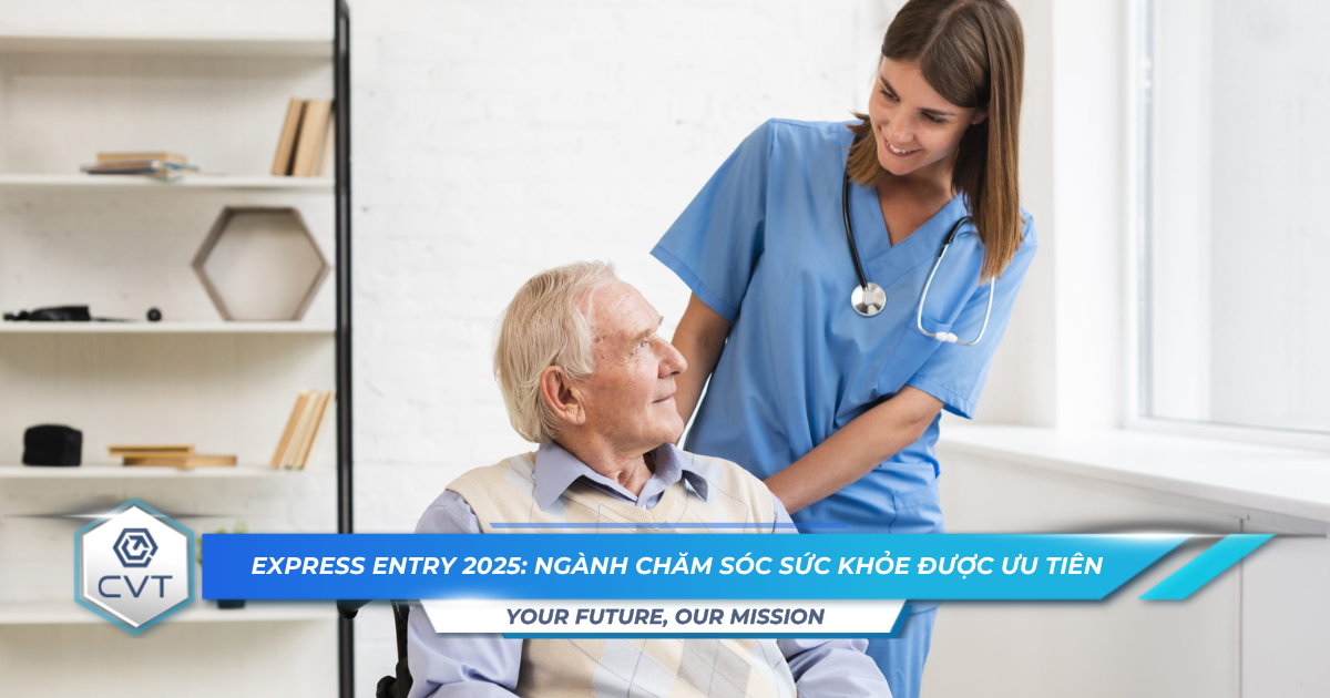 Express Entry 2025 Nganh cham soc suc khoe duoc uu tien