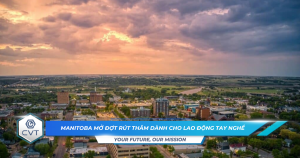 Manitoba Mo Dot Rut Tham Danh Cho Lao Dong Tay Nghe