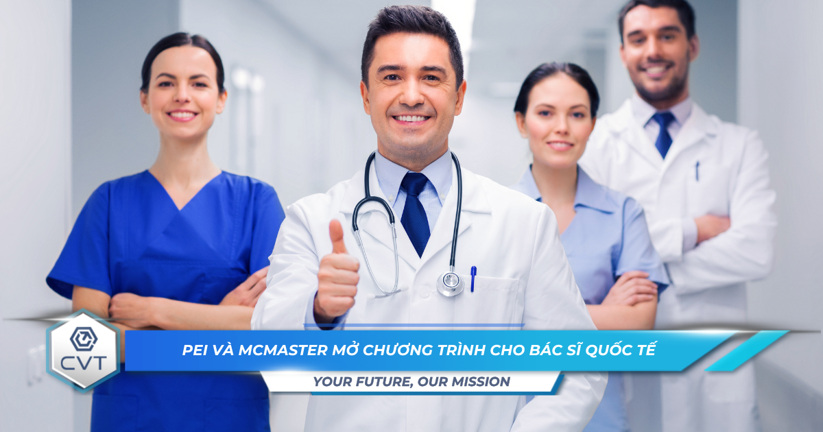 PEI va McMaster mo chuong trinh cho bac si quoc te